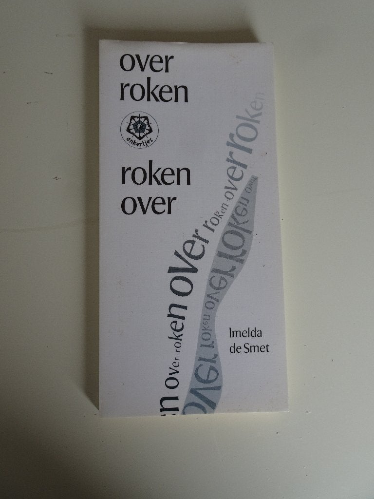 Over roken, Ophalen of Verzenden, Gelezen, Imelda de smet