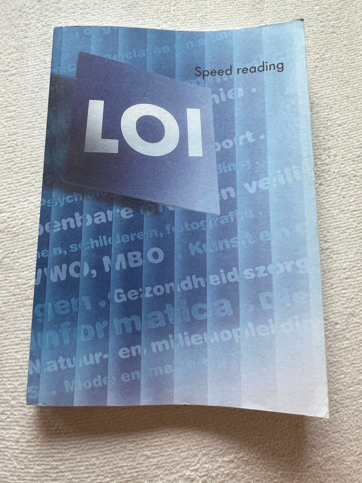 LOI Speed Reading Cursusboek - Verbeter je leessnelheid, Boeken, Studieboeken en Cursussen, Ophalen of Verzenden, Zo goed als nieuw