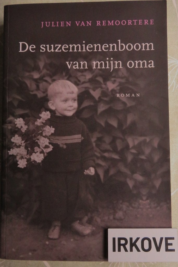 DE SUZEMIENENBOOM VAN MIJN OMA * Julien van Remoortere *, Verzenden, Zo goed als nieuw, Julien van Remoortere, België