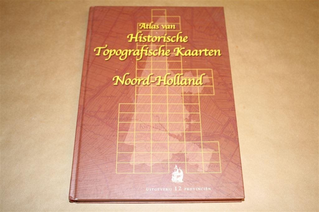 Atlas van Historische Topografische Kaarten - Noord-Holland, Ophalen of Verzenden, 1800 tot 2000, Nederland, Landkaart