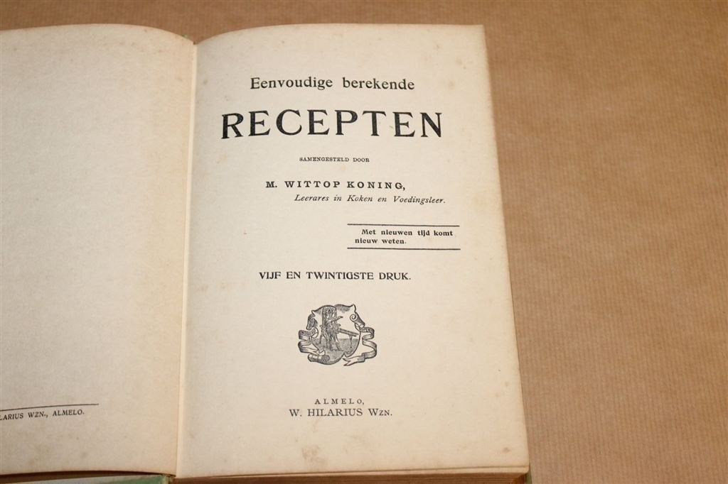 Eenvoudige Berekende Recepten — Wittop Koning, Antiek 1914, Ophalen of Verzenden, Gelezen, Nederland en België