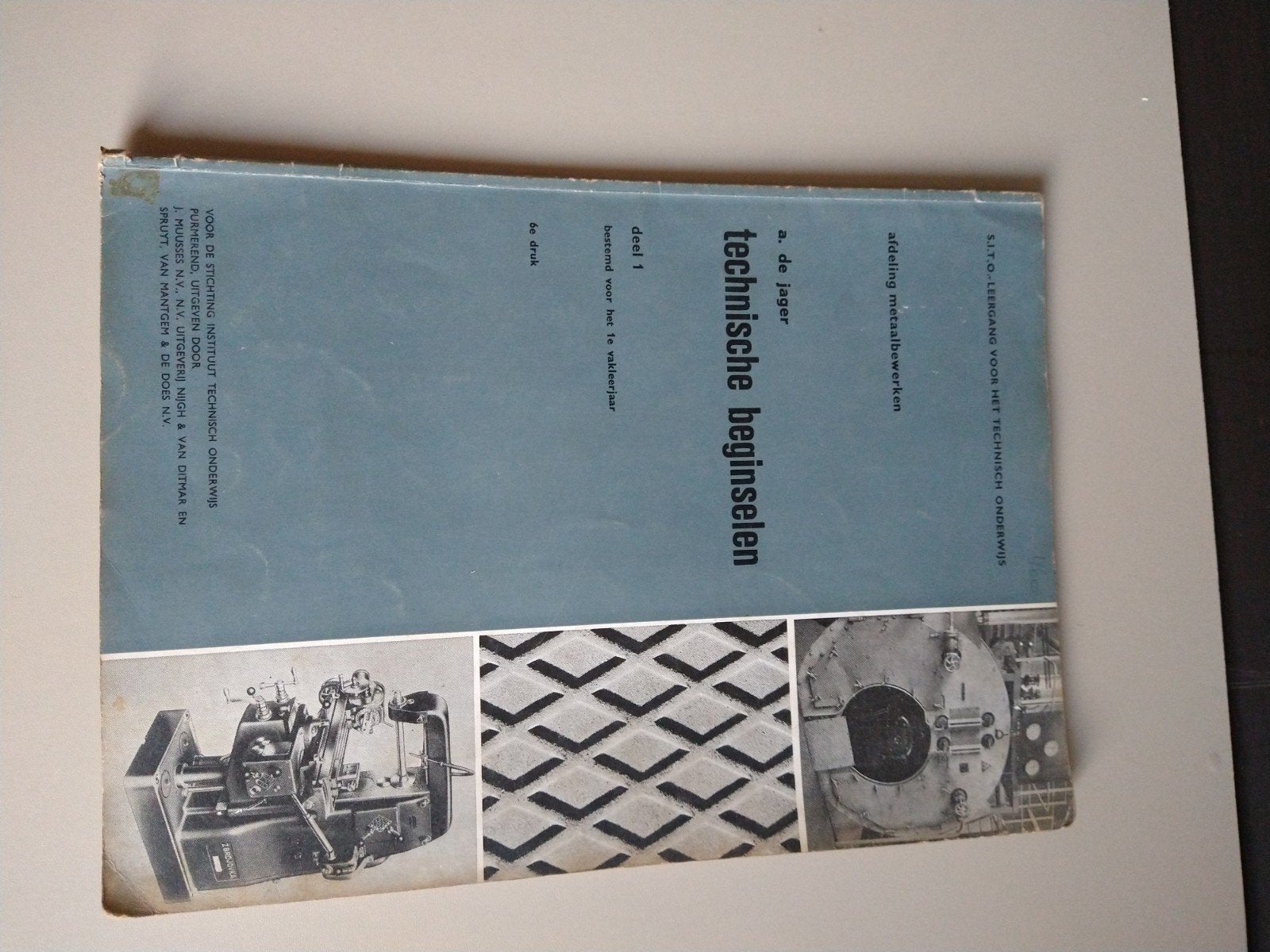 Technische Beginselen Deel 1 - Metaalbewerken, Boeken, Techniek, Ophalen of Verzenden, Gelezen, Metaaltechniek, A. de Jager