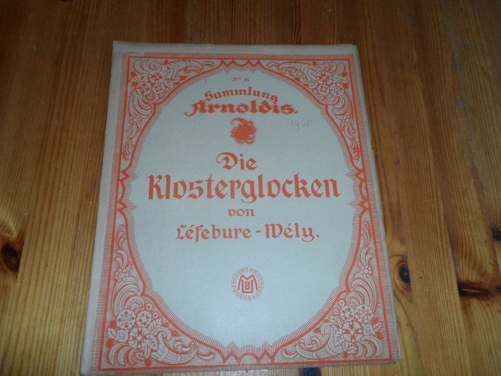 Die klosterglocken - lefebure wely, Muziek en Instrumenten, Gebruikt, Ophalen of Verzenden, Artiest of Componist, Piano