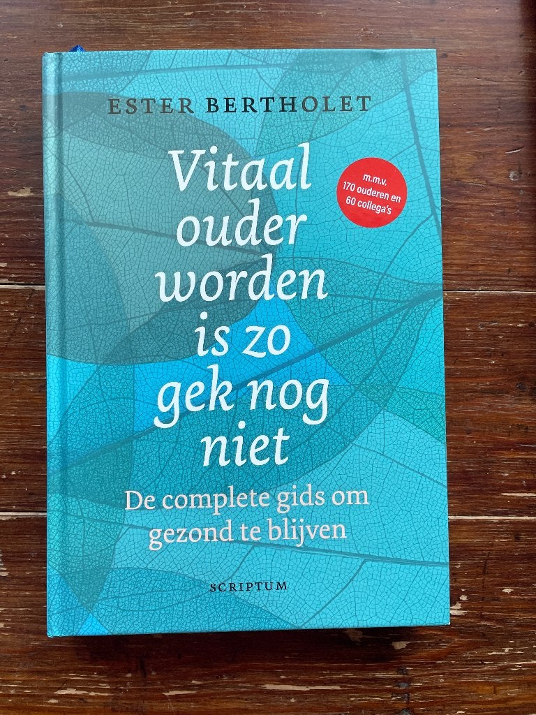 Ester Bertholet Vitaal ouder worden is zo gek nog niet 2023, Boeken, Ester Bertholet, Nieuw, Ophalen of Verzenden, Gezondheid en Conditie