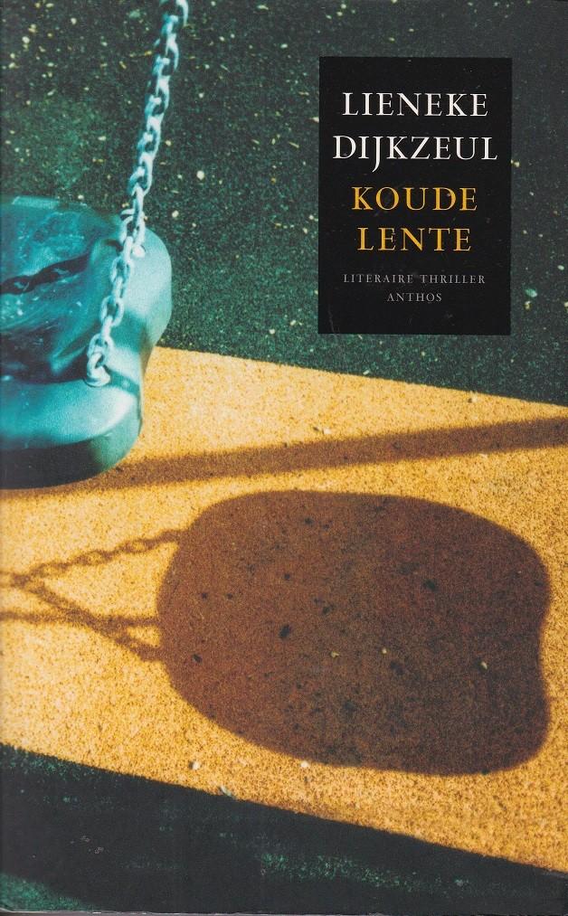 KOUDE LENTE - Lineke Dijkzeul uit 2008, Lineke Dijkzeul, Ophalen of Verzenden, Zo goed als nieuw, Nederland