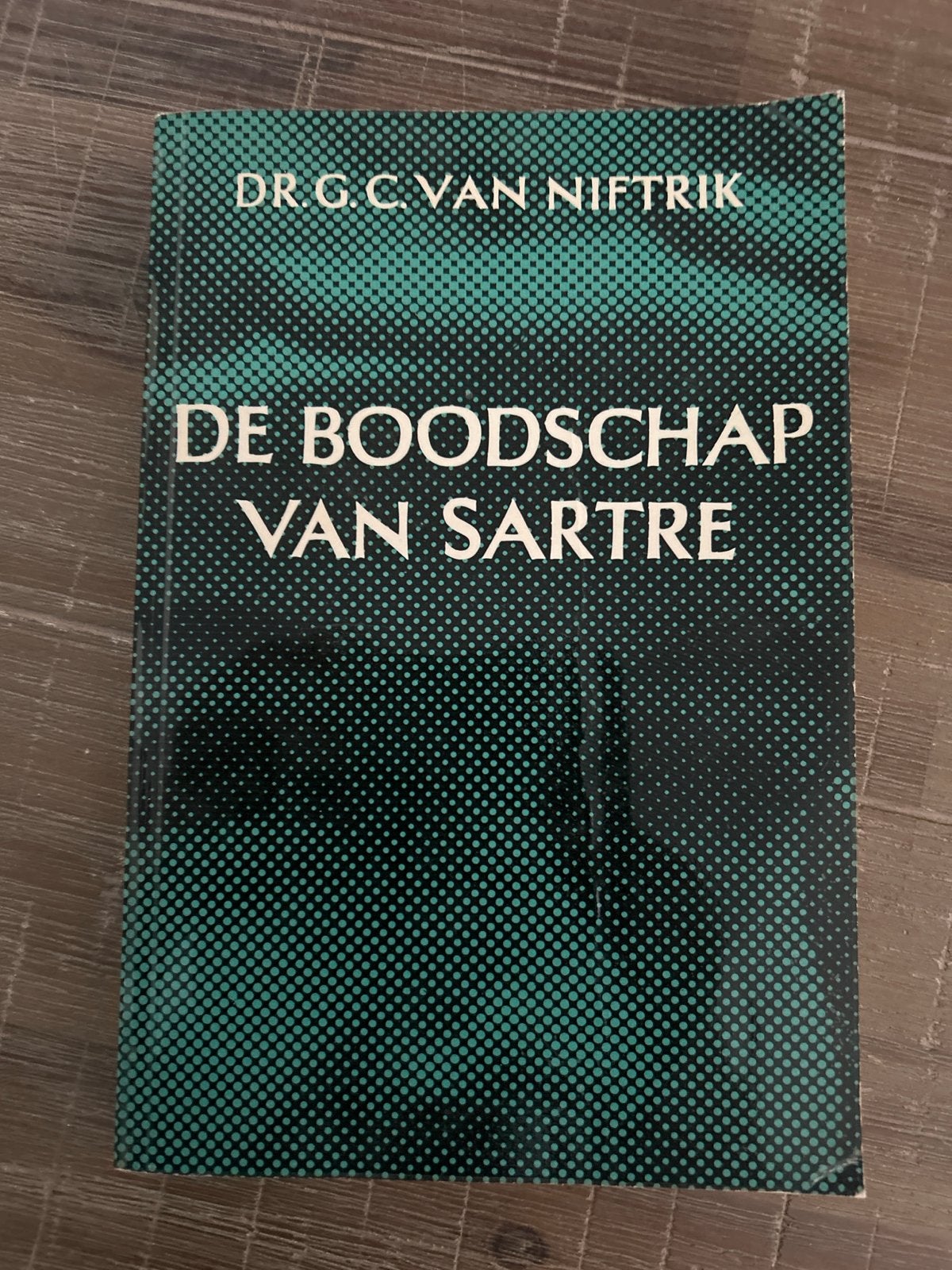 De Boodschap van Sartre - Dr. G.C. van Niftrik, Ophalen of Verzenden, Gelezen, Nederland