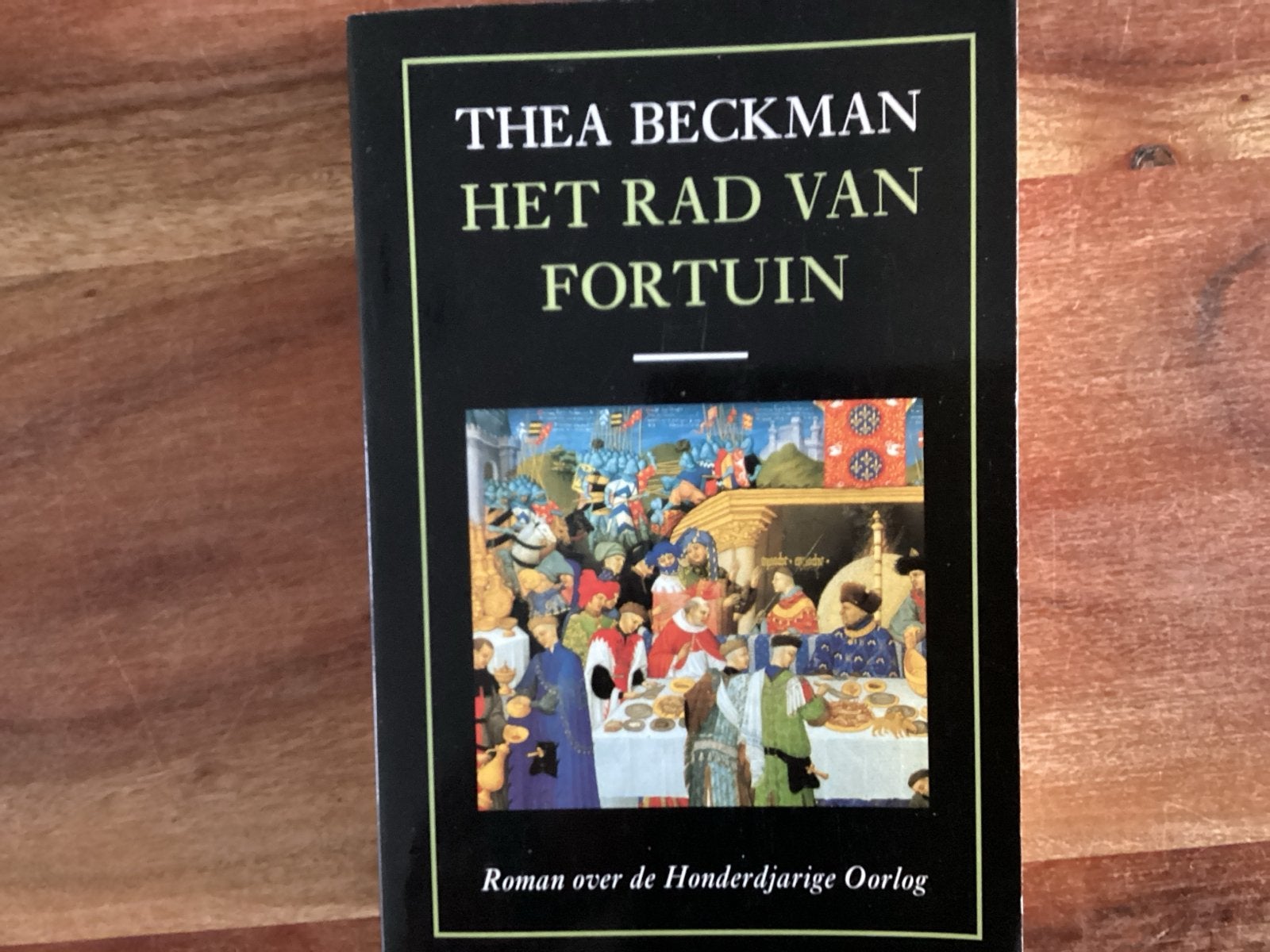 Het Rad van Fortuin - Thea Beckman (deel 3), Boeken, Verzenden, Gelezen, Nederland