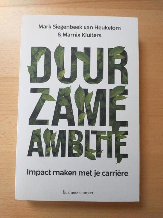 Duurzame Ambitie - Mark Siegenbeek van Heukelom incl verzend, Boeken, Ophalen of Verzenden, Zo goed als nieuw, Management, Mark Siegenbeek van Heukelom & Marnix Kluiters