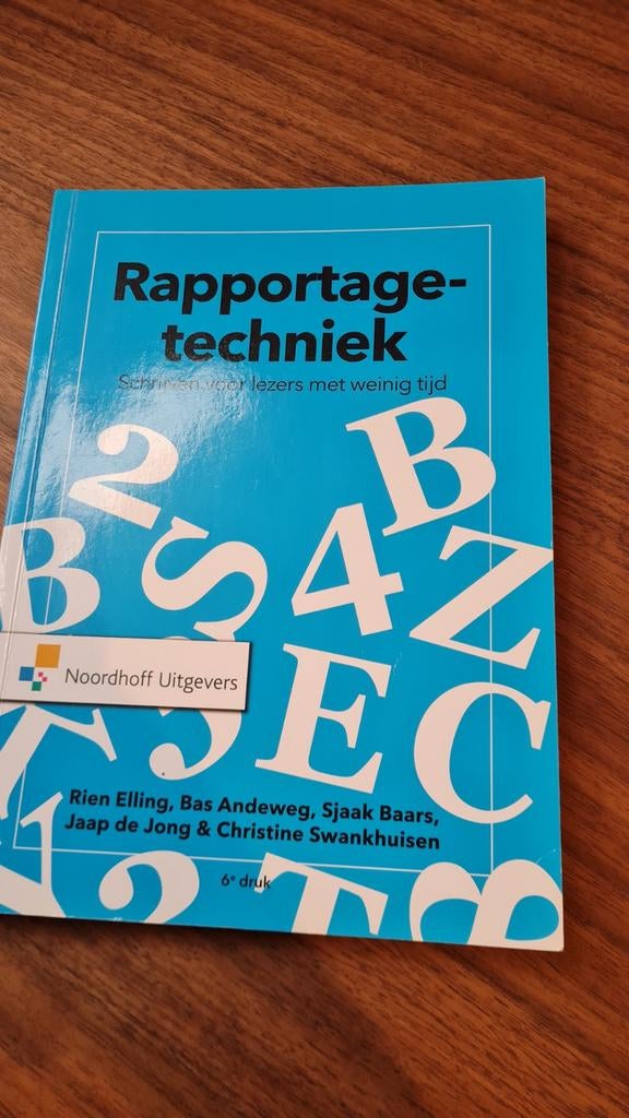 Rapportagetechniek - Handboek voor HBO/WO, Boeken, Studieboeken en Cursussen, Rien Elling, Bas Andeweg, Sjaak Baars, Zo goed als nieuw