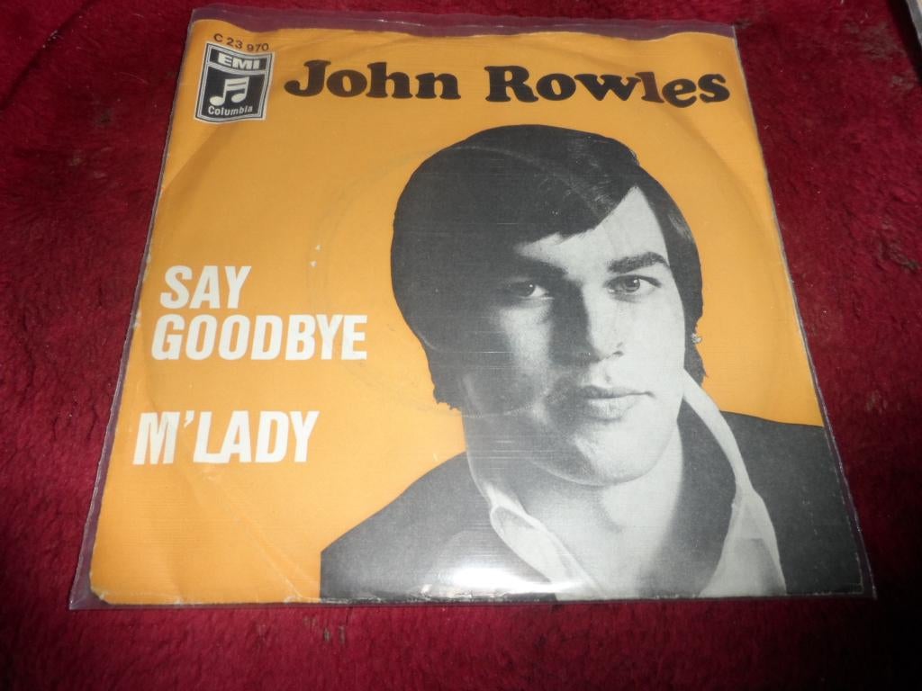 John Rowles - Say Goodbye / M'lady, Cd's en Dvd's, Gebruikt, 7 inch, Single, Ophalen of Verzenden