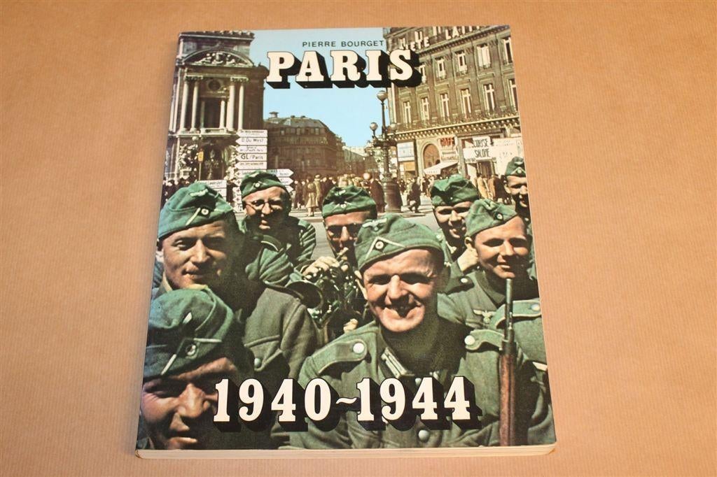Paris 1940-1944 — Bezetting in Beeld Groot Fotoboek, Ophalen of Verzenden, Tweede Wereldoorlog, Gelezen, Overige onderwerpen