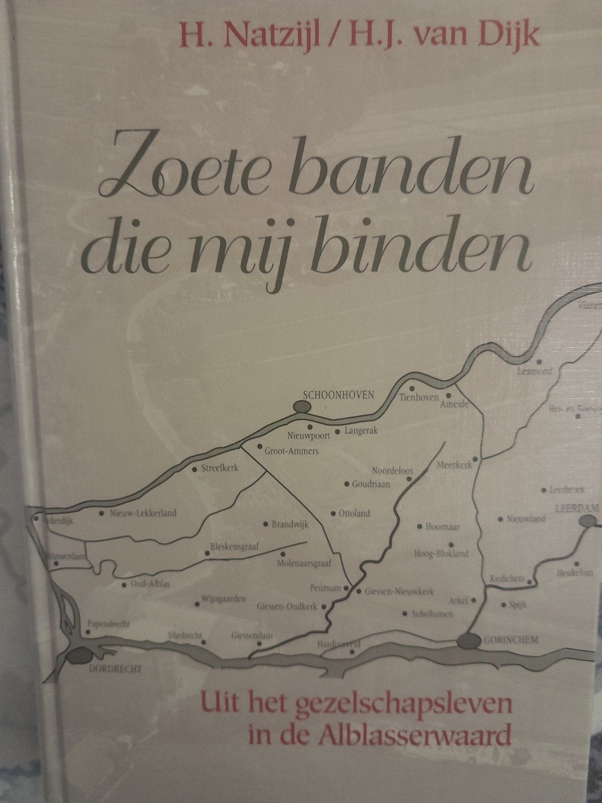 H. Natzijl - Zoete banden die mij binden, Ophalen of Verzenden, Zo goed als nieuw, H. Natzijl