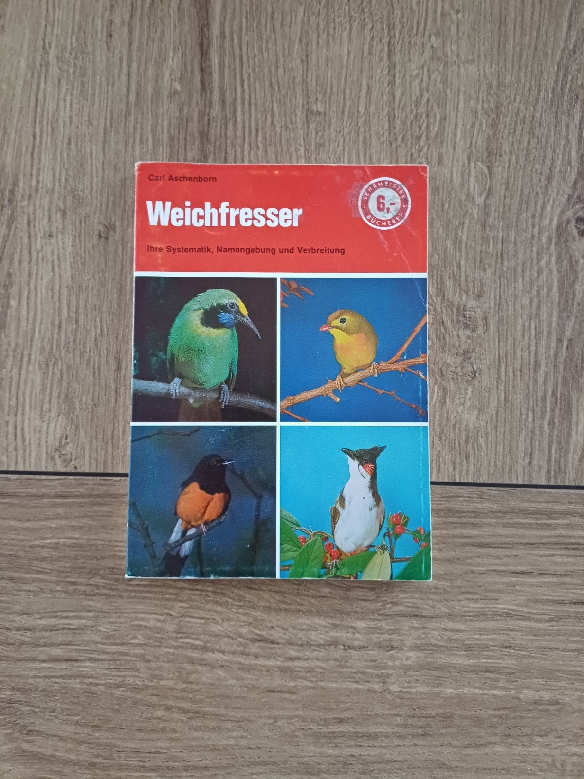 Weichfresser - Carl Aschenborn (Vogelboek), Ophalen of Verzenden, Zo goed als nieuw, Vogels, Carl aschenborm