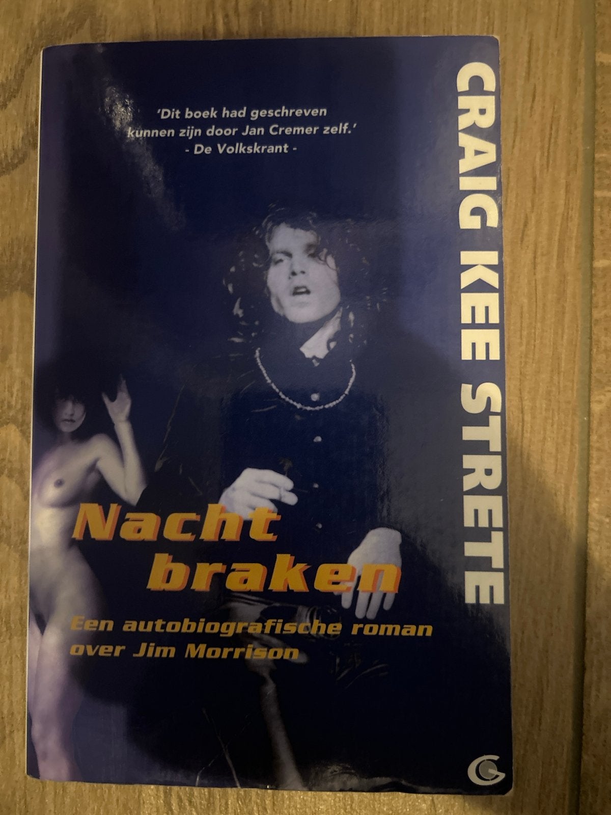 Nachtbraken - Craig Kee Strete (Jim Morrison autobiografie), Verzenden, Gelezen