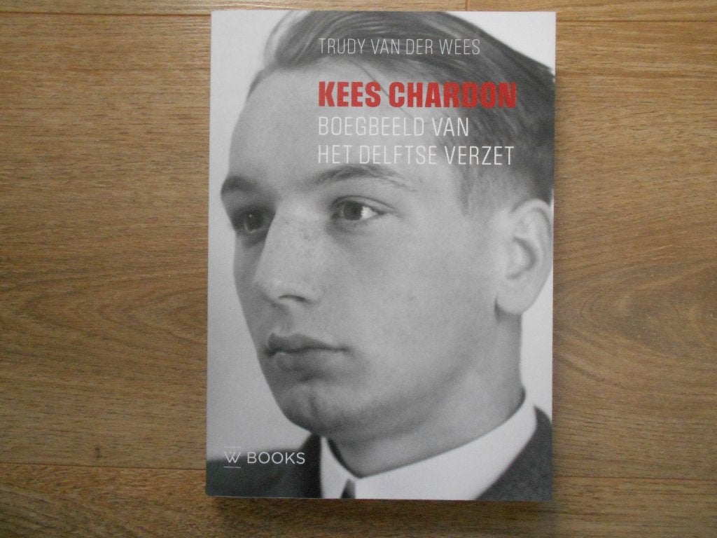 Trudy van der Wees Kees Chardon Boegbeeld van het Delftse, Ophalen of Verzenden, Tweede Wereldoorlog, Zo goed als nieuw, Overige onderwerpen
