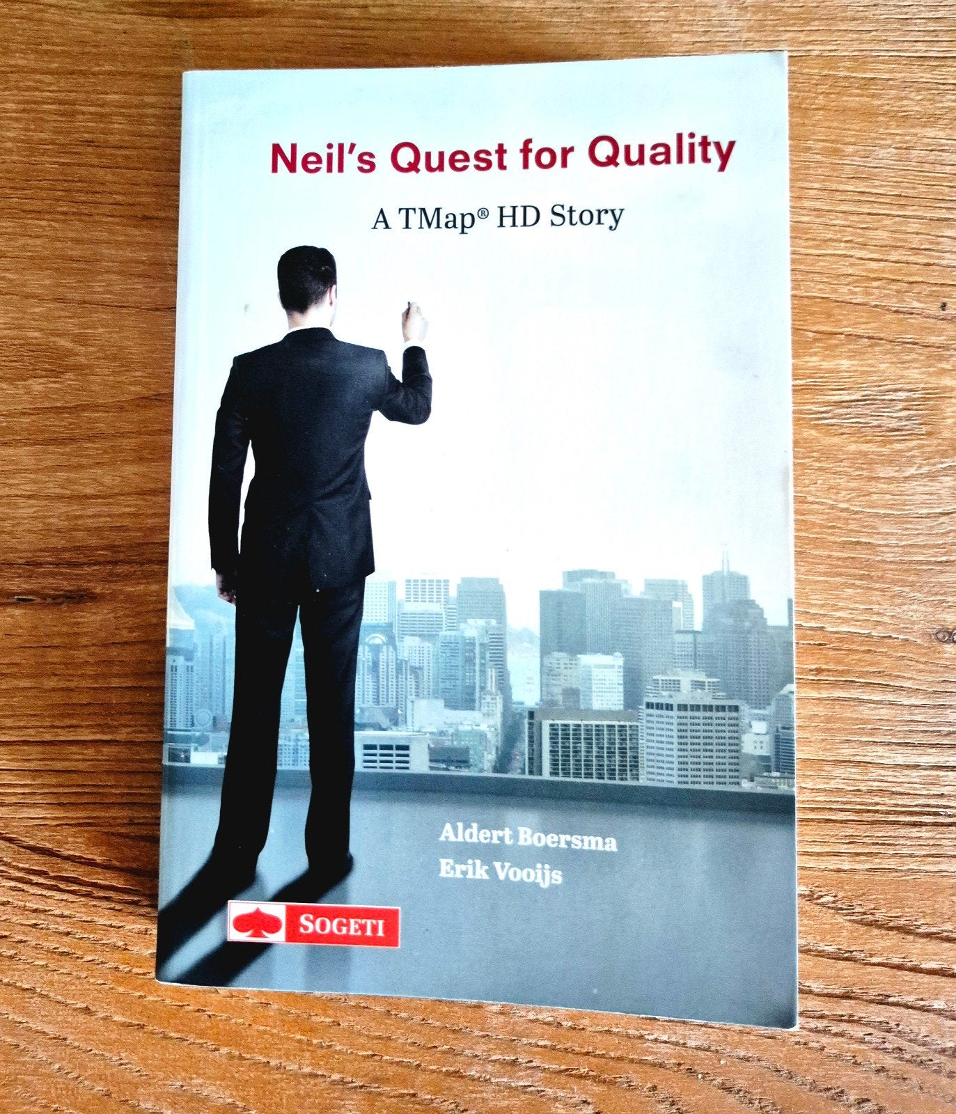Neil's Quest for Quality: A TMap HD Story, Boeken, Ophalen of Verzenden, Zo goed als nieuw, Aldert Boersma, Erik Vooijs, Nederland