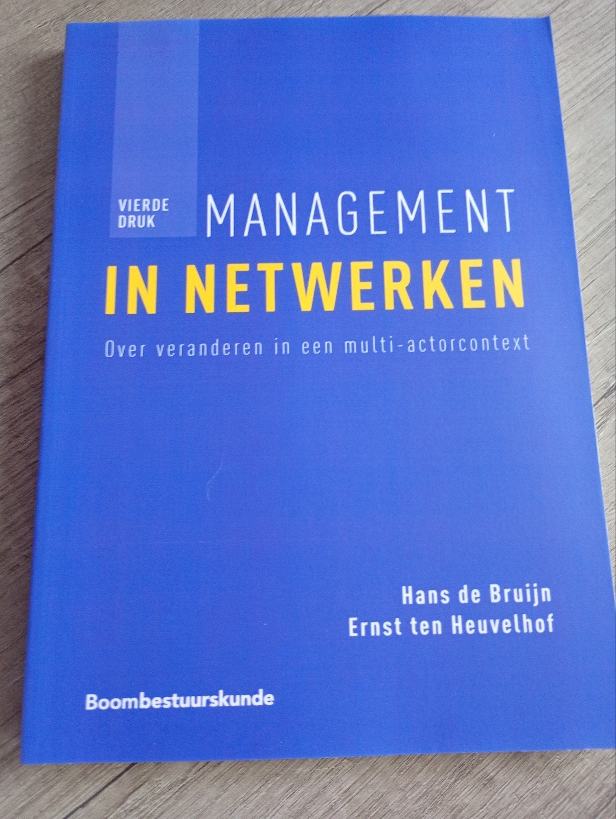 Management in Netwerken Hans de Bruijn & Ernst ten Heuvelhof, Ophalen of Verzenden, Zo goed als nieuw, Management, Hans de Bruijn, Ernst ten Heuvelhof