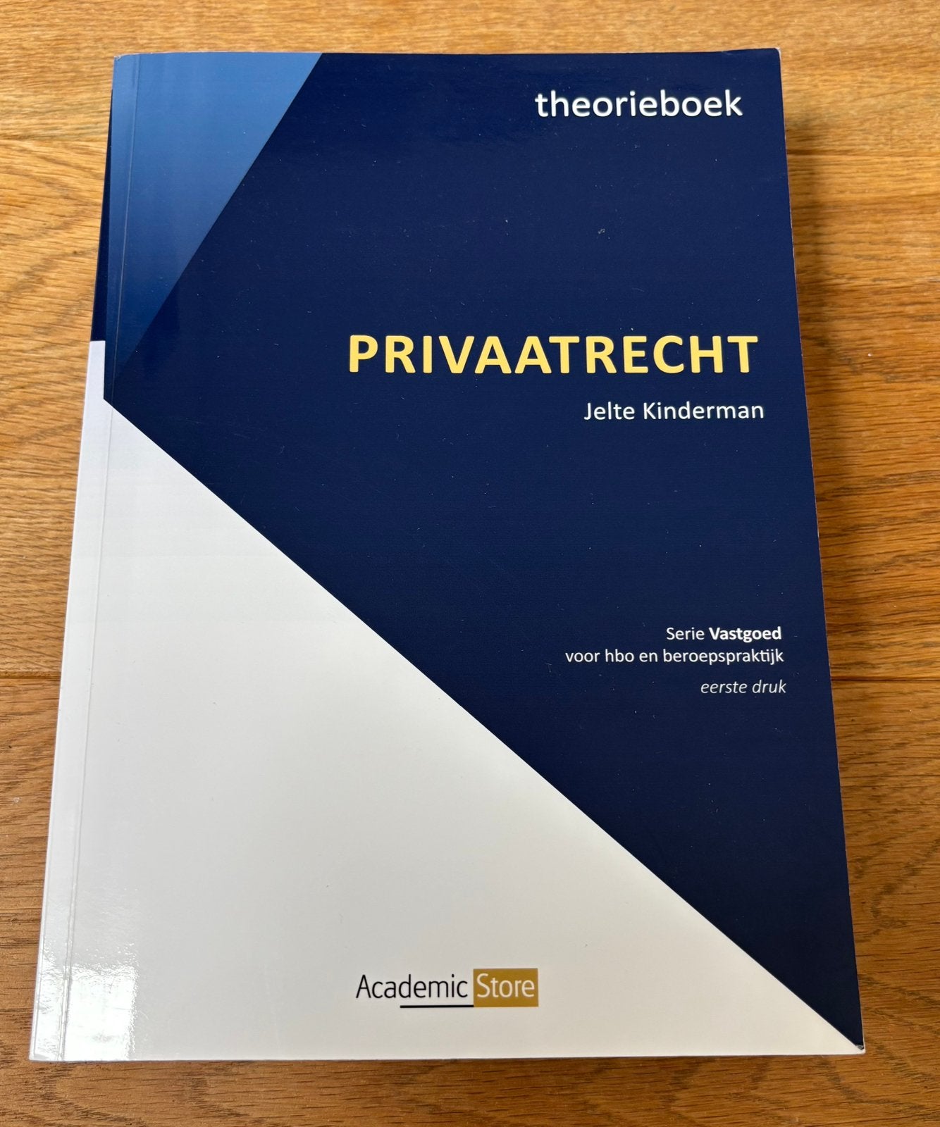 Jelte Kinderman - Privaatrecht - Theorieboek, Ophalen of Verzenden, Zo goed als nieuw, Jelte Kinderman, Nederlands