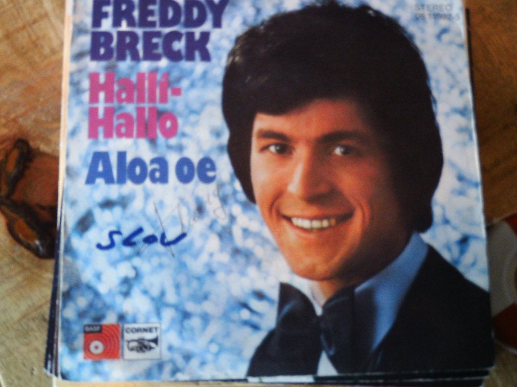 Freddy Breck - Halli-Hallo ///  Aloa oe (Vinyl Single), 7 inch, Zo goed als nieuw, Beschermende buitenhoes, Overige typen