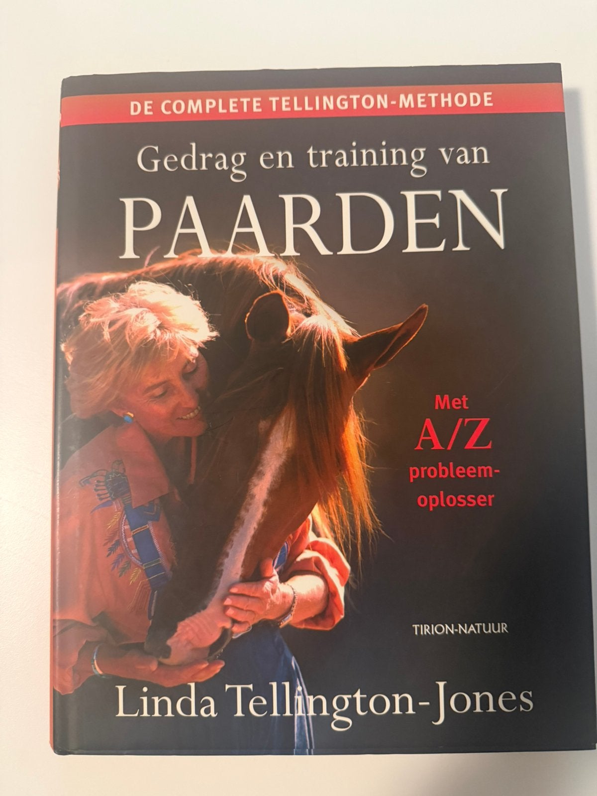 Het Ultieme boek over Gedrag en training van Paarden, Boeken, Gelezen, L. Tellington-Jones, Ophalen of Verzenden, Paarden of Pony's