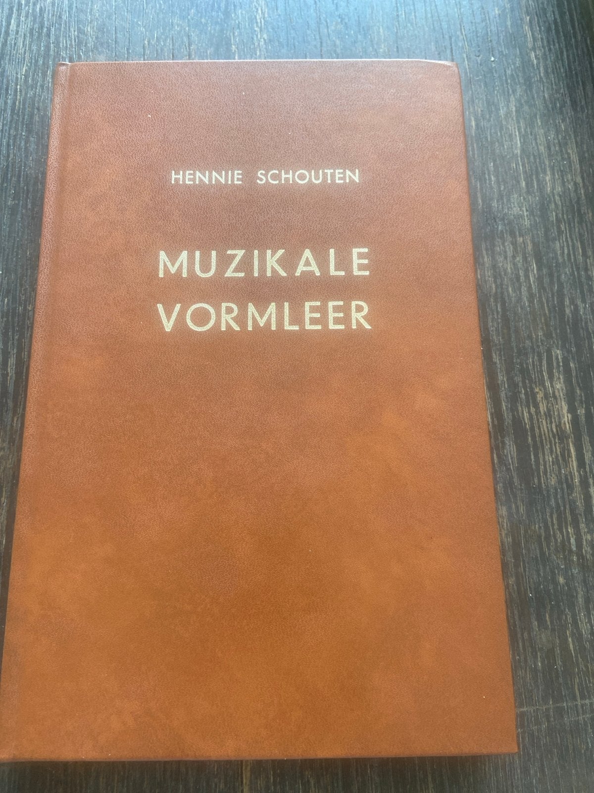 Muzikale Vormleer - Hennie Schouten (Muziekboek), Ophalen of Verzenden, Gelezen, Algemeen
