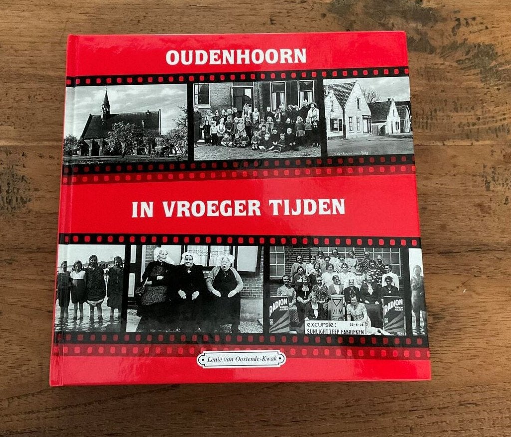 Oudenhoorn in vroeger tijden deel 1 fotoboek nieuw, Ophalen of Verzenden, Nieuw