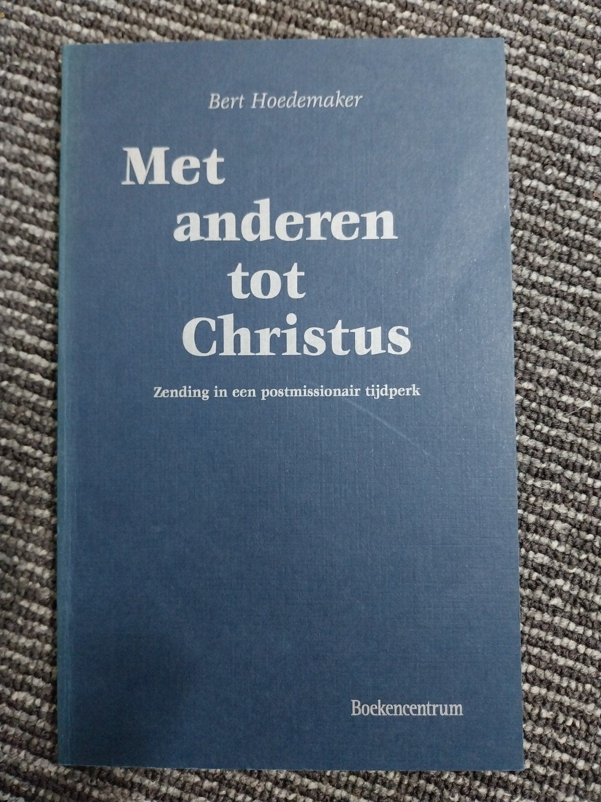 Met anderen tot Christus - Bert Hoedemaker (Gelezen), Ophalen of Verzenden, Gelezen, Bert Hoedemaker, Christendom | Protestants