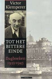 Tot het bittere einde dagboeken 1933-1945, 20e eeuw of later, Verzenden, Victor Klemperer, Europa