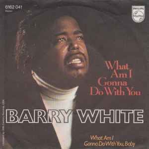 Barry White – What Am I Gonna Do With You / Vinyl 7 NM /26-6, Ophalen of Verzenden, Zo goed als nieuw, Funk