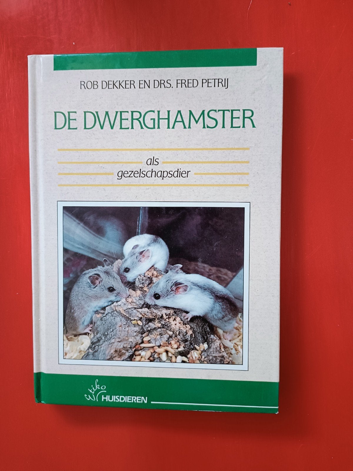 De Dwerghamster als Gezelschapsdier - informatie, Ophalen of Verzenden, Zo goed als nieuw, Konijnen of Knaagdieren, Rob Dekker en Drs. Fred Petrij