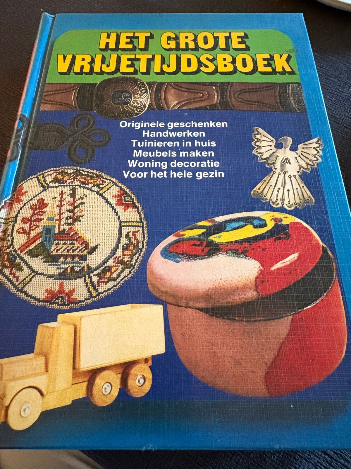 Het Grote Vrijetijdsboek - Handwerken, Tuinieren, Meubels, Boeken, Hobby en Vrije tijd, Ophalen of Verzenden, Gelezen, Borduren en Naaien