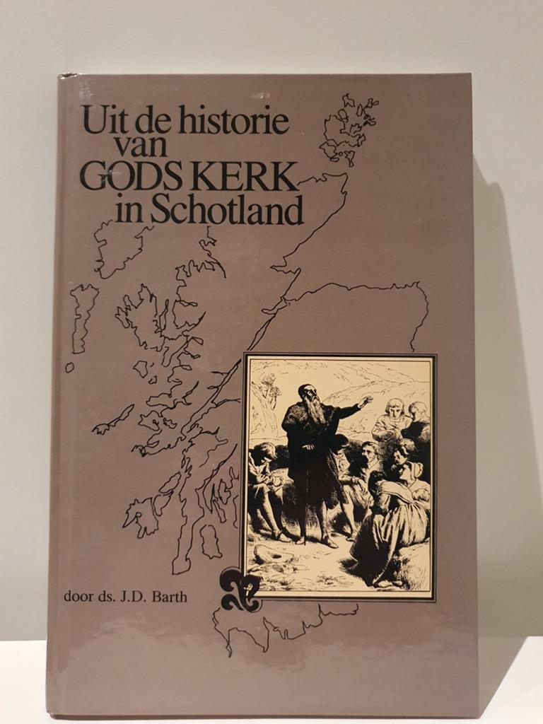 Uit de historie van Gods kerk in Schotland - ds. J.D. Barth, Ophalen of Verzenden, Gelezen, Ds. J.D. Barth, Christendom | Protestants