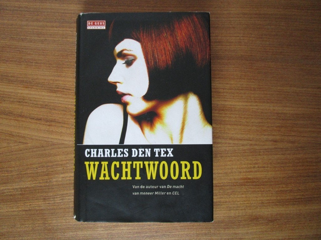 Nr.57: Boek Thriller van Charles den Tex - Wachtwoord -, Ophalen of Verzenden, Gelezen, Charles den Tex, Nederland