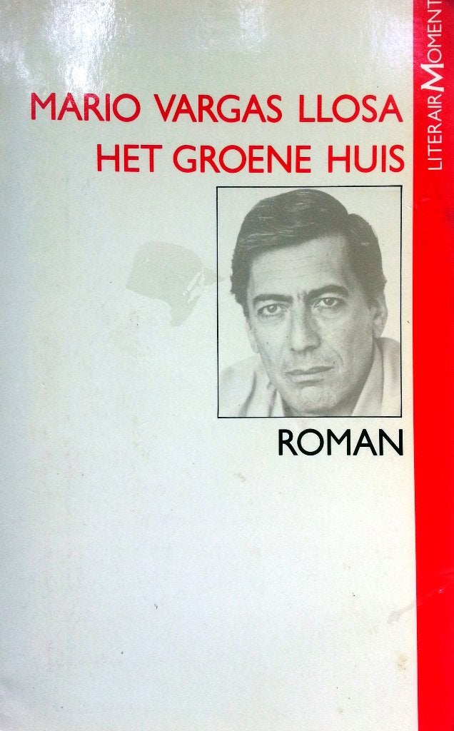 Mario Vargas Llosa - Het groene huis (Ex.1), Ophalen of Verzenden, Gelezen, Wereld overig
