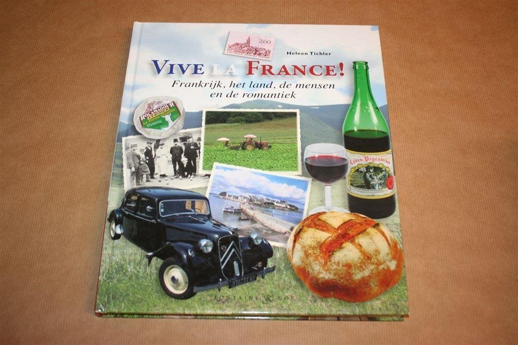 Vive la France! : Frankrijk, het land, mensen, romantiek, Ophalen of Verzenden, Zo goed als nieuw, Europa