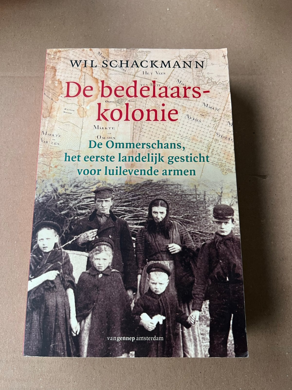 De Bedelaarskolonie - Wil Schackmann (Geschiedenis), Ophalen of Verzenden, 20e eeuw of later, Zo goed als nieuw