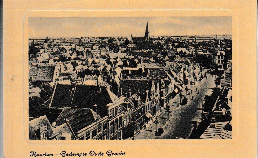 HAARLEM - PANORAMA GEDEMPTE OUDE GRACHT, Ophalen of Verzenden, 1920 tot 1940, Ongelopen, Noord-Holland