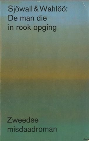 Sjöwall&Per Wahlöö De man die in rook opging Zw.B1440 jr1977, Boeken, Detectives, Verzenden, Zo goed als nieuw