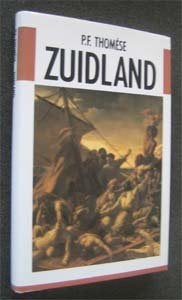 P.F. Thomese : Zuidland, Boeken, Ophalen of Verzenden, Zo goed als nieuw