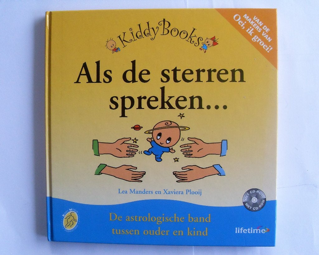 Oei ik groei - als de sterren spreken - Xaviera Plooij, Boeken, Achtergrond en Informatie, Astrologie, Hetty van de Rijt, Frans X. Plooij en Xaviera Plooij