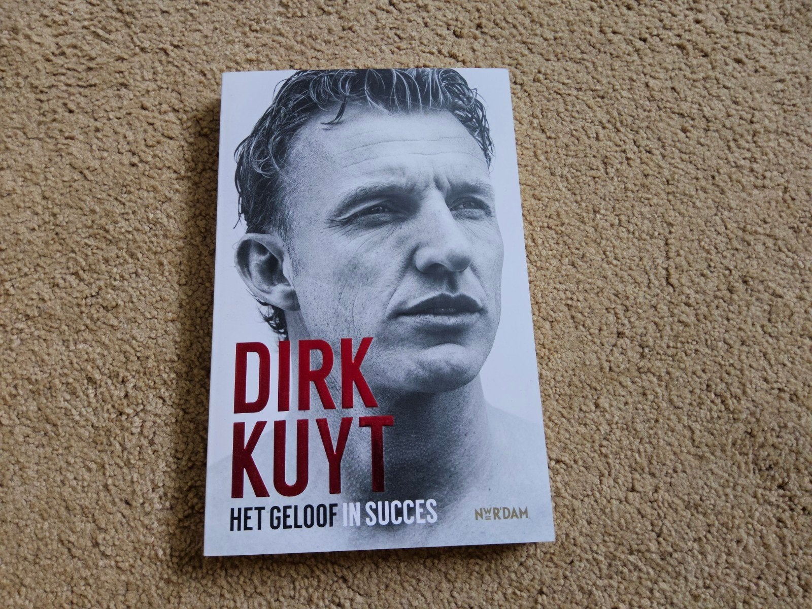 Dirk Kuyt - Het Geloof in Succes (Boek), Boeken, Ophalen of Verzenden, Zo goed als nieuw, Dirk Kuyt, Sport