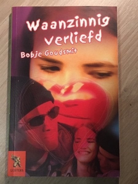 Waanzinnig verliefd - Bobje Goudsmit, Verzenden, Gelezen, Fictie