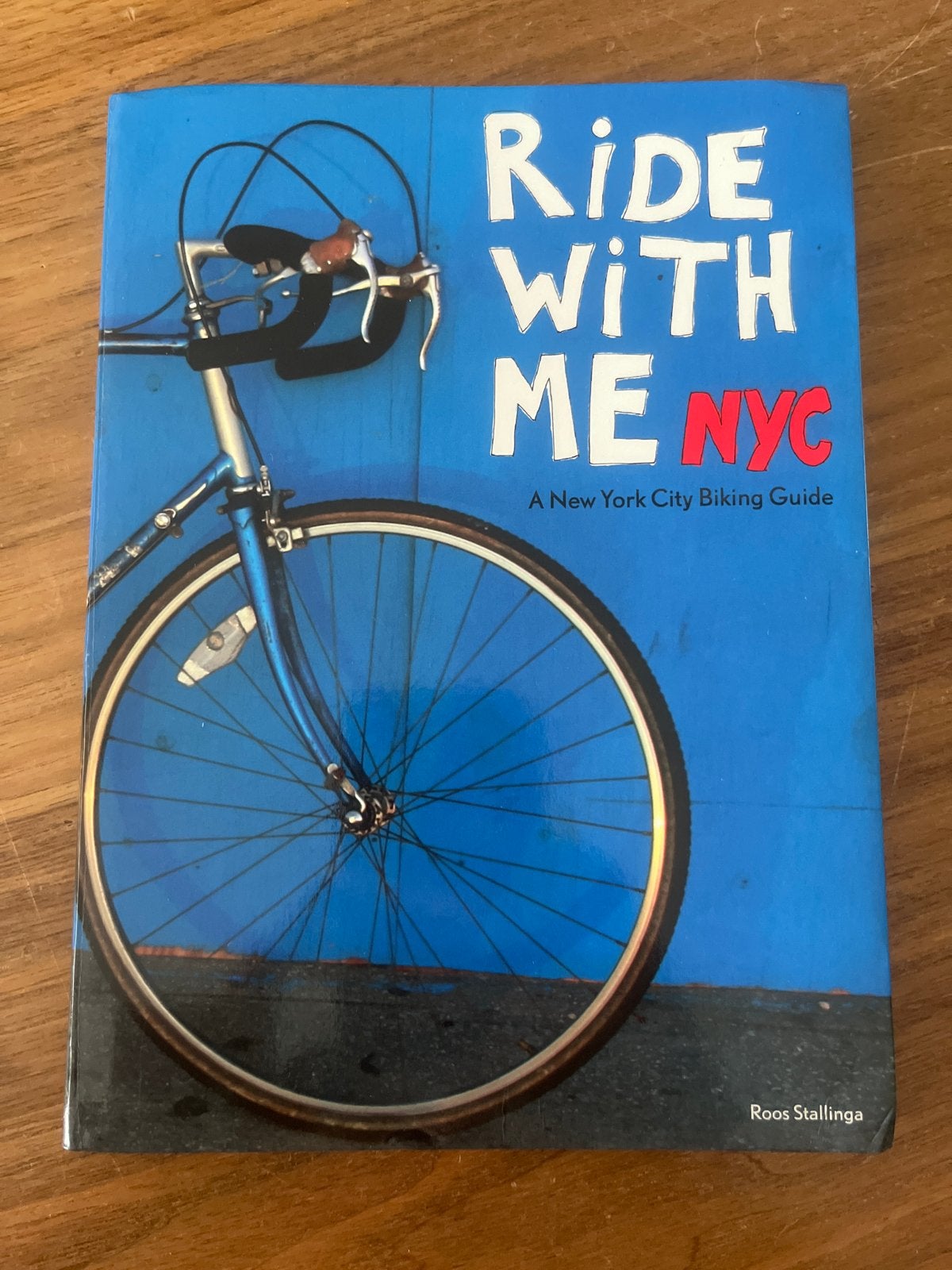 Roos Stallinga - Ride With Me NYC: A New York City Biking .., Overige merken, Fiets- of Wandelgids, Ophalen of Verzenden, Zo goed als nieuw