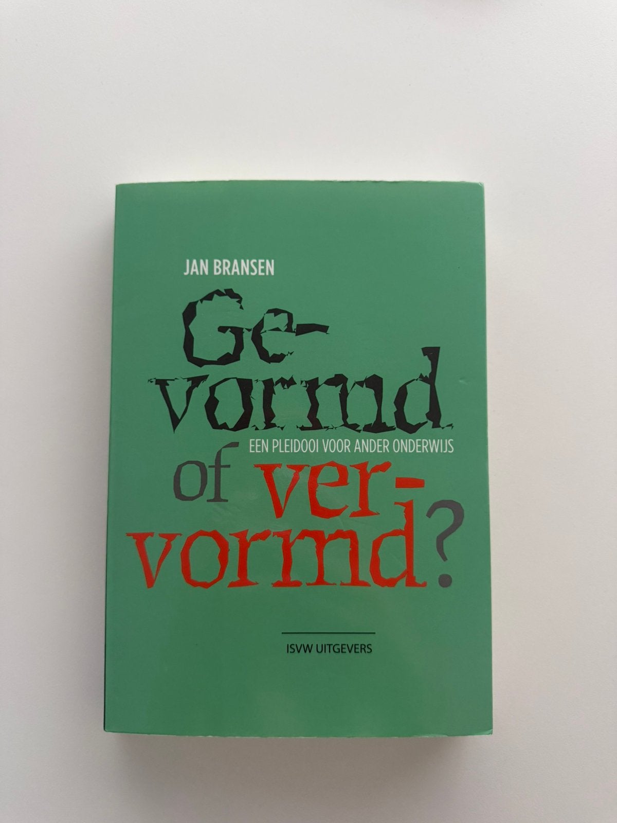 Jan Bransen - Gevormd of vervormd?, Ophalen of Verzenden, Zo goed als nieuw, Jan Bransen