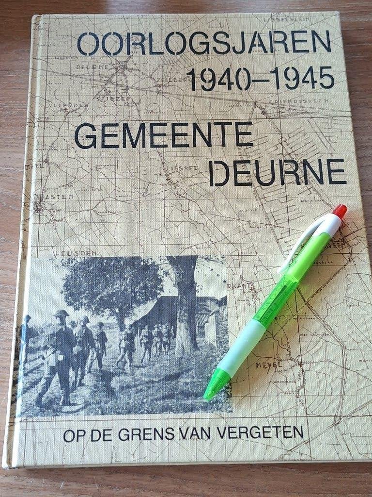 Oorlogsjaren 1940-1945 gemeente Deurne, Boeken, Oorlog en Militair, Zo goed als nieuw, Overige onderwerpen, Tweede Wereldoorlog