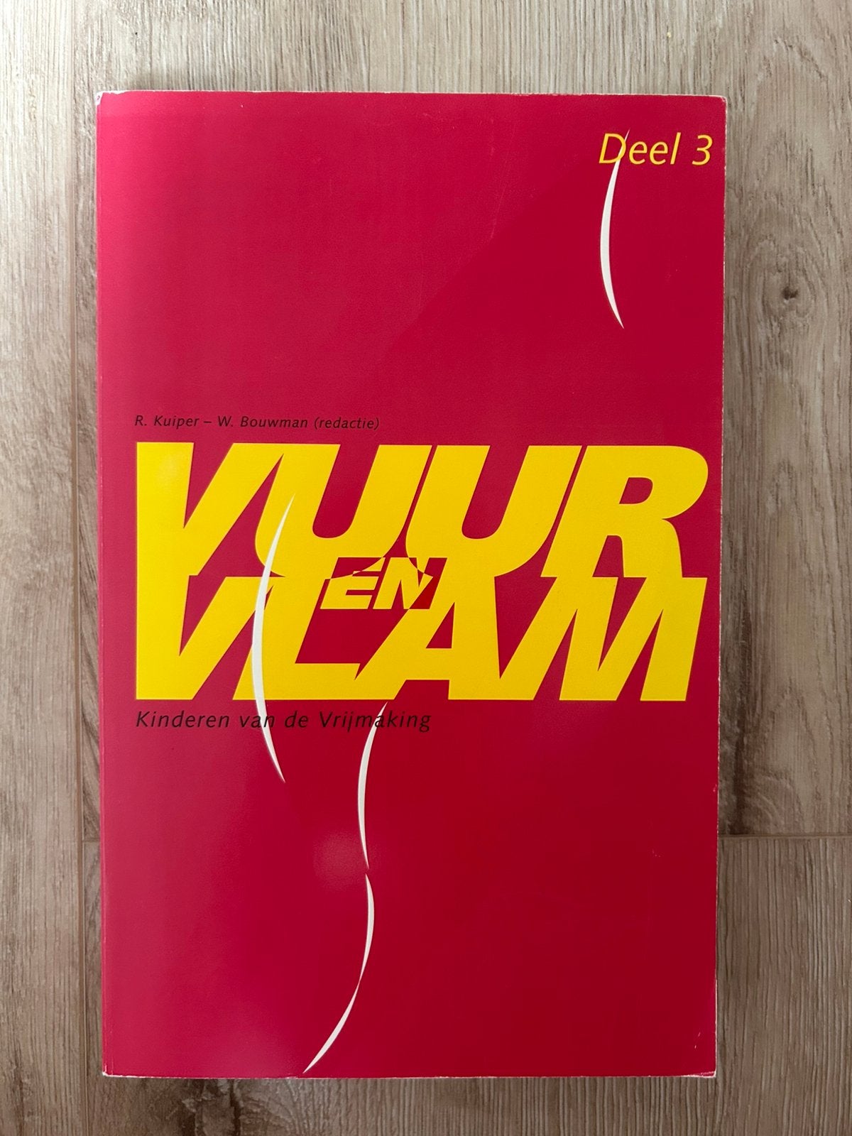 Vuur en vlam - deel 3 - R. Kuiper & W. Bouwman, Ophalen of Verzenden, Gelezen