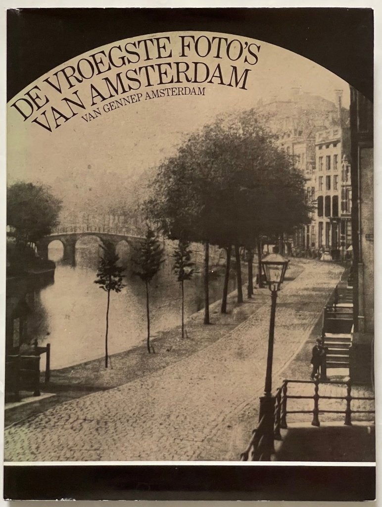 De vroegste foto’s van Amsterdam, Gelezen, Kees Nieuwenhuijzen e.a., 19e eeuw, Ophalen of Verzenden