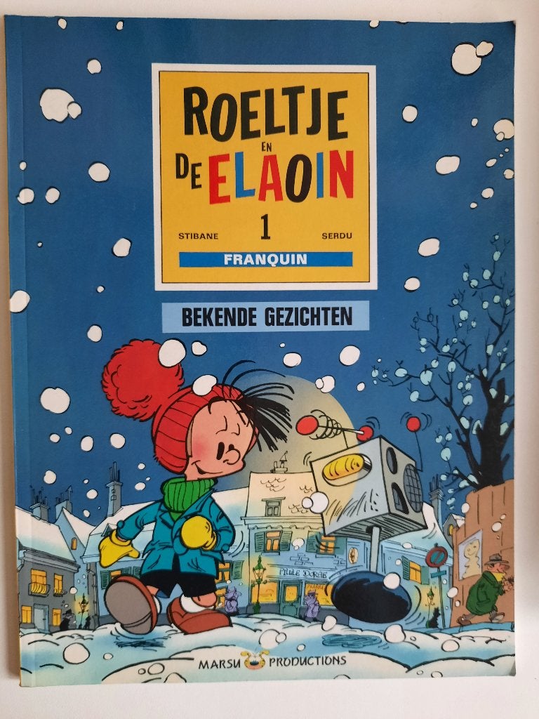 Roeltje en de Elaoin 1, bekende gezichten, Eén stripboek, Ophalen of Verzenden