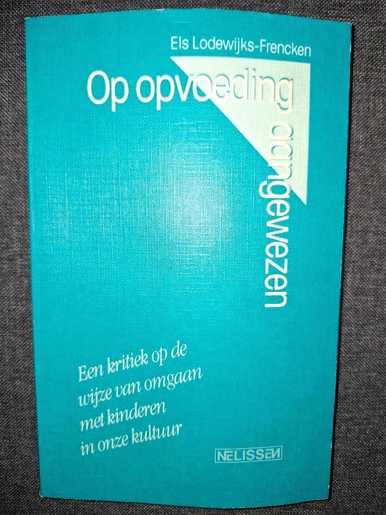 studieboek: Op opvoeding aangewezen, Gelezen, Lodewijks- Frencken, Beta, HBO