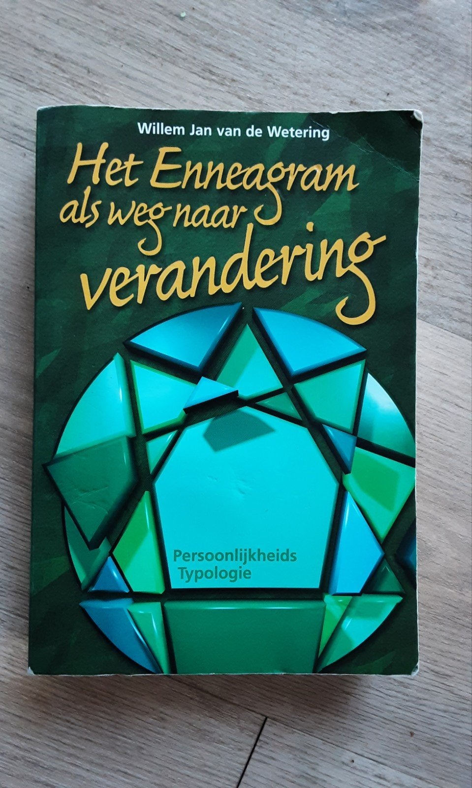 Het Enneagram als weg naar verandering - W.J van de Wetering, Ophalen of Verzenden, Gelezen, Persoonlijkheidsleer, Willem Jan van de Wetering